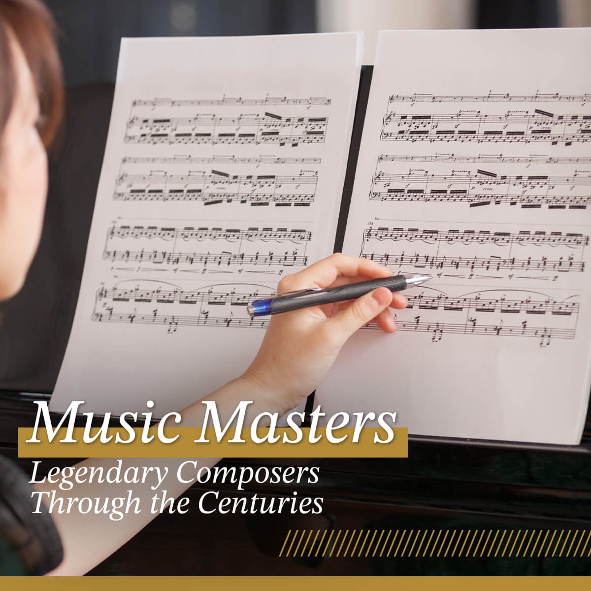 Music Masters: Legendary Composers Through the Centuries