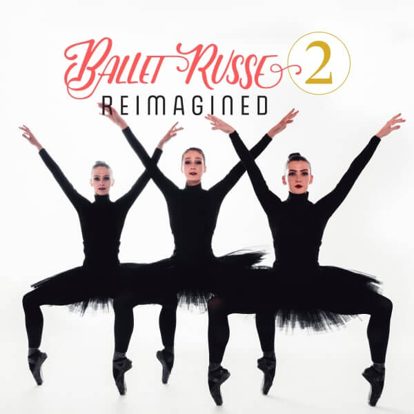 Fort Wayne Ballet Presents: Ballet Russe Reimagined 2